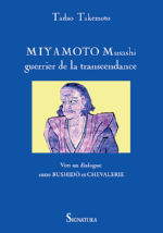 TAKEMOTO Tadao Miyamoto Musashi, guerrier de la transcendance Librairie Eklectic