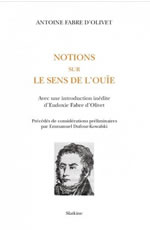 FABRE d´OLIVET Antoine Notions sur le sens de l´ouie - Introduction inédite d´Eudoxie Fabre d´Olivet  Librairie Eklectic