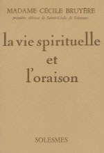 BRUYERE Cécile Vie spirituelle et l´oraison (La) Librairie Eklectic