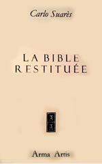 SUARES Carlo La Bible restituée Librairie Eklectic