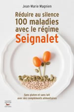 MAGNIEN Jean-Marie  Réduire au silence 100 maladies avec le régime Seignalet  Librairie Eklectic