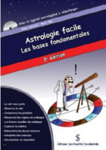 LABOURE Denis & NEU Marc Astrologie facile. Les bases fondamentales. 3e Ã©dition Librairie Eklectic