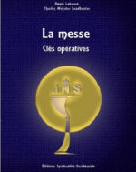 LABOURE Denis & LEADBEATER Charles W. La Messe. Clés opératives. Librairie Eklectic
