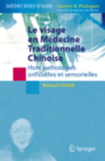 CYGLER B. Visage en médecine traditionnelle chinoise (Le). Hors pathologies orificielles et sensorielles Librairie Eklectic