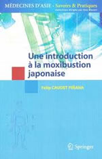 CAUDET PINANA Felip Une introduction à la moxibustion japonaise Librairie Eklectic