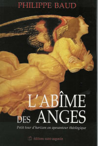 BAUD Philippe Abîme des anges (L´). Petit tour d´horizon en apesanteur théologique Librairie Eklectic