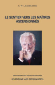 LEADBEATER Charles W. Le Sentier vers les Maîtres Ascensionnés Librairie Eklectic