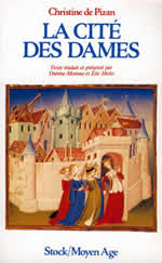PIZAN Christine de Cité des Dames (La). texte traduit et présenté par Thérèse Moreau et Eric Hicks Librairie Eklectic