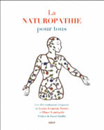 LEMOINE TORRES Louis & LOMBARDO Diane La Naturopathie pour tous (sous forme de BD) Librairie Eklectic