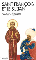 JEUSSET Gwendolé Saint François et le Sultan Librairie Eklectic