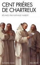NABERT Nathalie (ed.) Cent prières de chartreux Librairie Eklectic