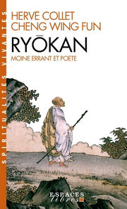 COLLET Hervé & CHENG WING FUN Ryôkan, moine errant et poète Librairie Eklectic