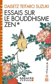 SUZUKI Daisetz Teitano Essais sur le Bouddhisme Zen. Première Série Librairie Eklectic