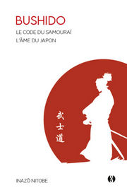 NITOBE Inazo Bushido, le code samouraï, l´âme du japon. (Version poche) Librairie Eklectic