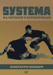 KOMAROV Konstantin Systema. Ma méthode d´apprentissage Librairie Eklectic