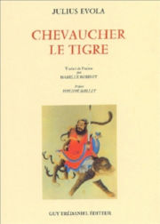 EVOLA Julius Chevaucher le Tigre Librairie Eklectic