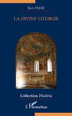 HANI Jean La Divine liturgie (réimpression 2011) Librairie Eklectic