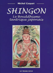 COQUET Michel Shingon. Le Bouddhisme tantrique japonais Librairie Eklectic