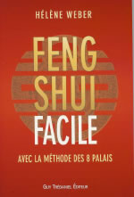 WEBER Hélène Feng Shui facile, avec la méthode des 8 palais Librairie Eklectic
