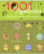 TRESIDDER Jack 1001 symboles. Guide illustré des symboles et de leur signification - réédition Librairie Eklectic