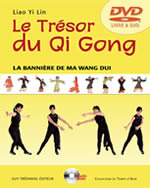 LIAO YI LIN Trésor du Qi Gong (La). La bannière de Ma Wang Dui - Livre + DVD Librairie Eklectic