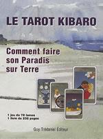 KIBARO Elaine Le Tarot Kibaro. Comment faire son Paradis sur Terre Librairie Eklectic