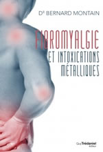 MONTAIN Bernard Fibromyalgie et intoxications métalliques  Librairie Eklectic