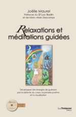 MAUREL Joëlle Relaxations et méditations guidées (+ CD) -- rupture provisoire Librairie Eklectic