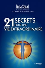 SEGAL Inna 21 secrets pour une vie extraordinaire  Librairie Eklectic