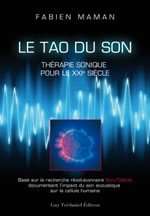 MAMAN Fabien Le Tao du son. ThÃ©rapie sonique pour le XXIÃ¨me siÃ¨cle Librairie Eklectic