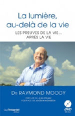 MOODY Raymond La lumière, au-delà de la vie (DVD) Librairie Eklectic