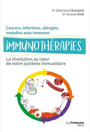 CHAMPIAT Stéphane & NOEL Nicolas Immunothérapies - la révolution au cœur de notre système immunitaire Librairie Eklectic