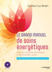 BODIN Luc Dr Grand manuel de soins énergétiques  Librairie Eklectic