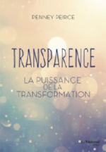 PEIRCE Penney Transparence. La puissance de la transformation Librairie Eklectic