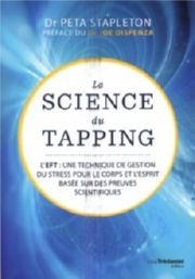 STAPLETON Peta Dr La Science du Tapping. L´EFT Librairie Eklectic