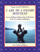 ANAND Margo (Mitsou NASLEDNIKOV) Art de l´extase sexuelle (L´) Librairie Eklectic