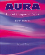 BARTLETT Sarah Aura - Lire et interpréter l´aura Librairie Eklectic