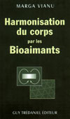 VIANU Marga Harmonisation du corps par les Bioaimants Librairie Eklectic