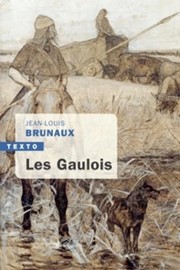 BRUNAUX Jean-Louis Les Gaulois Librairie Eklectic