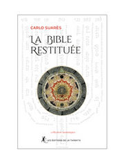 SUARES Carlo La Bible restituée (fac-similé de l´original) Librairie Eklectic