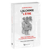 MUCCHIELLI Alain Dr L´alchime de l´être Librairie Eklectic