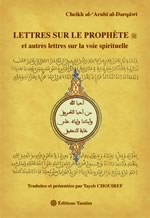 al-Darqawi Cheikh al-Arabi Lettres sur le Prophète. Et autres lettres sur la voie spirituelle. Librairie Eklectic