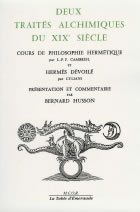 CAMBRIEL & CYLIANI Deux traités alchimiques du XIXème siècle - Cours de philosophie hermétique Librairie Eklectic
