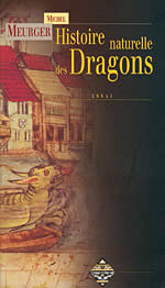 MEURGER Michel Histoire naturelle des dragons Librairie Eklectic