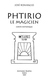 BONIFACIO José Phtirio le magicien - Conte initiatique Librairie Eklectic