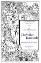 BEDARRIDE Armand Le livre d´instruction du chevalier Kadosch --- disponible sous réserve Librairie Eklectic