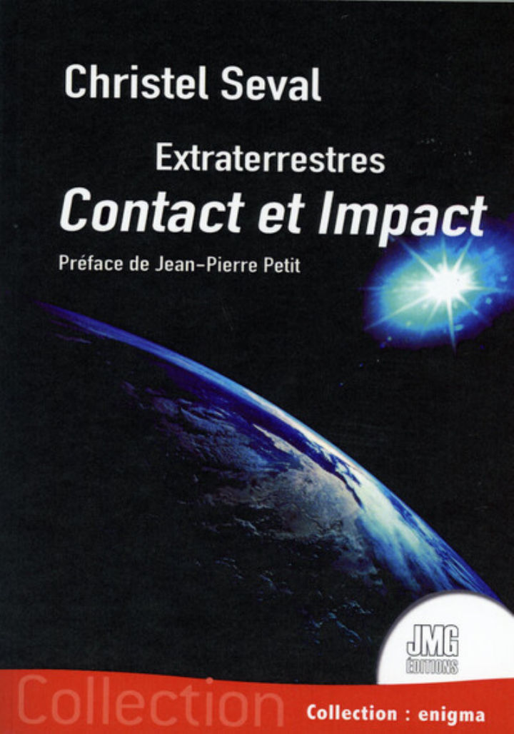 SEVAL Christel Extraterrestres, contact et impact (prÃ©face de Jean-Pierre Petit) Librairie Eklectic