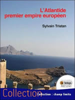 TRISTAN Sylvain L´Atlantide, premier empire européen Librairie Eklectic