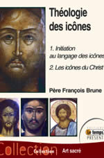 BRUNE François (Père) Théologie des icônes - Tome 1 : Initiation au langage des icônes / les icônes du Christ Librairie Eklectic