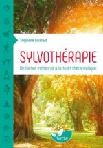 BOISTARD Stéphane Sylvothérapie, de l´arbre médicinal à la forêt thérapeutique Librairie Eklectic